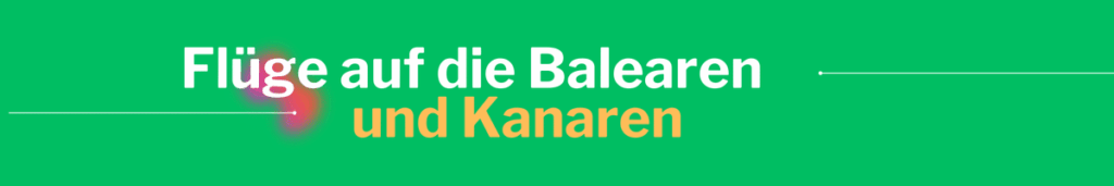 Fluege_Balearen_Kanaren-1
