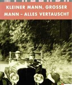 Kleiner Mann, großer Mann - alles vertauscht