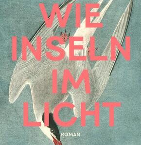 Wie Inseln im Licht