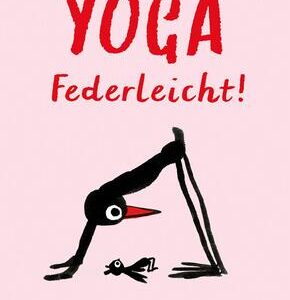 Yoga - Federleicht!