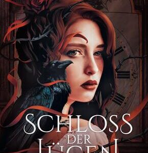 Schloss der Lügen