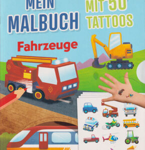Mein Malbuch Fahrzeuge - Mit 50 Tattoos