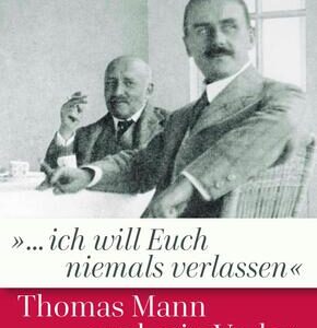 »... ich will Euch niemals verlassen«