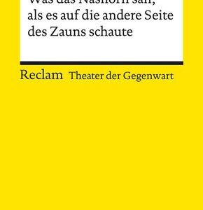 Was das Nashorn sah, als es auf die andere Seite des Zauns schaute