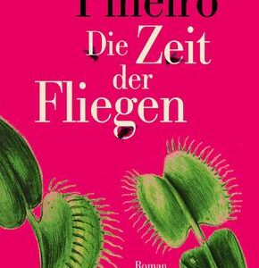 Die Zeit der Fliegen