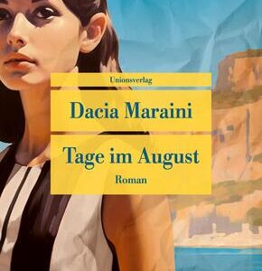 Tage im August