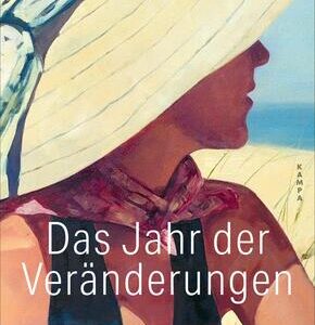 Das Jahr der Veränderungen