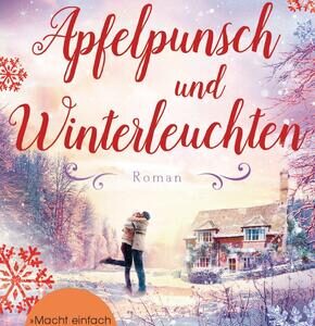 Apfelpunsch und Winterleuchten
