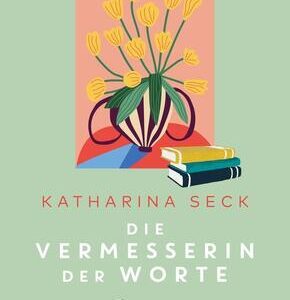 Die Vermesserin der Worte