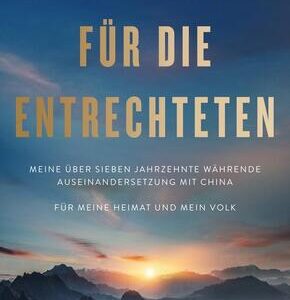 Dalai Lama - Eine Stimme für die Entrechteten. Meine über sieben Jahrzehnte währende Auseinandersetzung mit China | Für meine Heimat und mein Volk