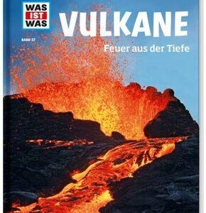 WAS IST WAS Band 57 Vulkane