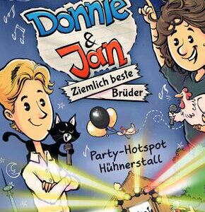 Donnie & Jan - Ziemlich beste Brüder (2). Party-Hotspot Hühnerstall