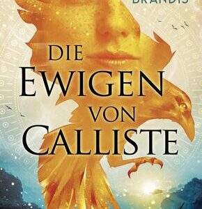Die Ewigen von Calliste