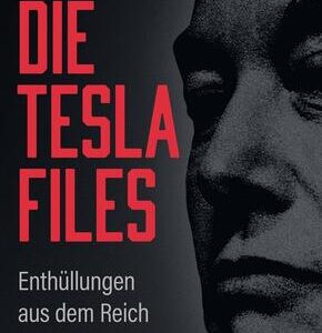 Die Tesla-Files