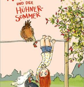 Almuth und der Hühnersommer