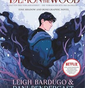 Demon in the Wood. Schatten der Vergangenheit