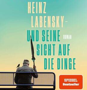 Heinz Labensky - und seine Sicht auf die Dinge