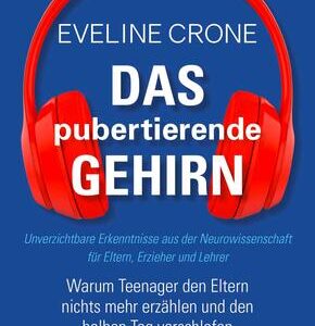 Das pubertierende Gehirn