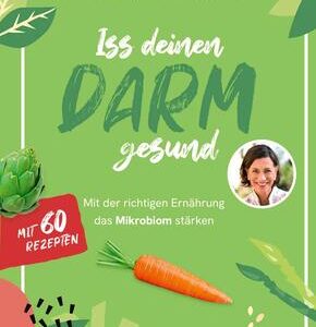 Iss deinen Darm gesund