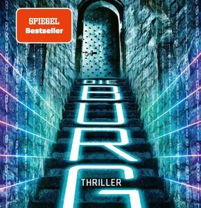Die Burg - Ein atemberaubender KI-Thriller