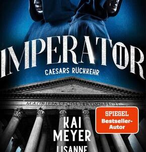 Imperator II. Caesars Rückkehr