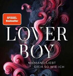 Loverboy - Niemand liebt dich so wie ich
