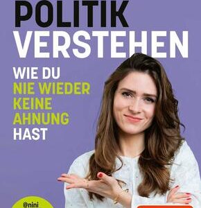 Endlich Politik verstehen
