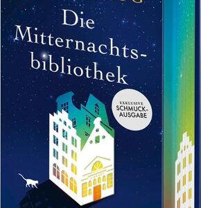 Die Mitternachtsbibliothek - Schmuckausgabe mit Farbschnitt