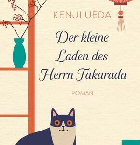 Der kleine Laden des Herrn Takarada
