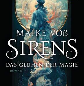 Sirens - Das Glühen der Magie