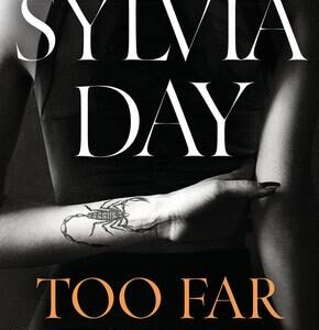 Too Far. Blacklist 2 - Nach Crossfire die neue heiße Serie der Nr.1-SPIEGEL-Bestsellerautorin!