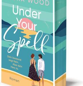 Under Your Spell - Dein Verstand sagt Nein. Aber dein Herz Ja.