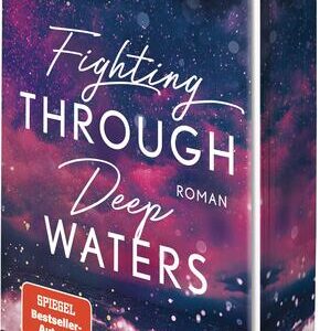 Fighting Through Deep Waters