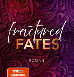 Fractured Fates