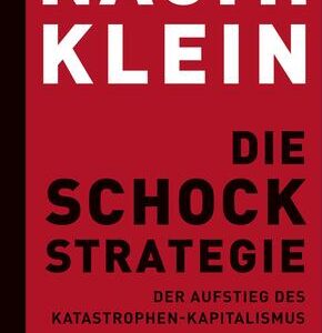 Die Schock-Strategie