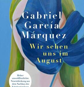 Wir sehen uns im August