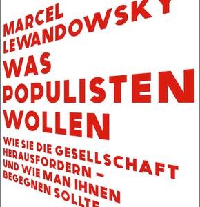 Was Populisten wollen