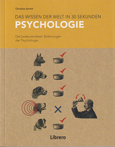 Psychologie - Das Wissen der Welt in 30 Sekunden