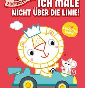 Kleine Zeichenschule - Ich male nicht über die Linie (rot)