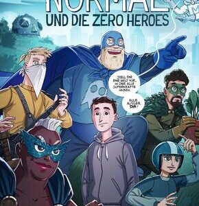 Normal und die Zero Heroes - Der Normal-Comic, Band 1