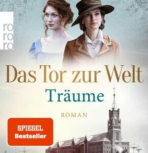 Das Tor zur Welt: Träume