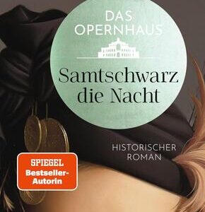 Das Opernhaus: Samtschwarz die Nacht