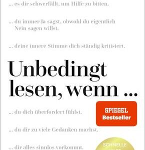 Unbedingt lesen, wenn ...