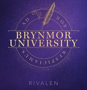 Brynmor University - Rivalen