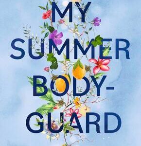 My Summer Bodyguard