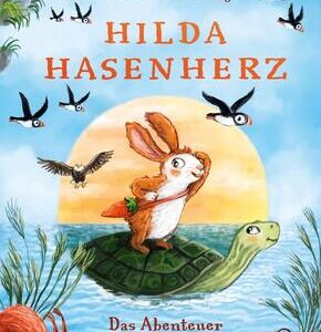 Hilda Hasenherz. Das Abenteuer auf der Adlerinsel