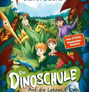 Dinoschule - Auf die Lehrer, fertig, los! (Band 6)