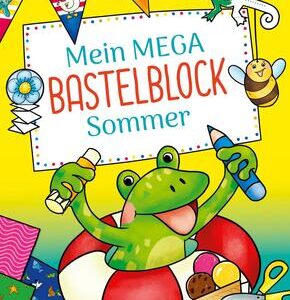 Mein MEGA Bastelblock: Sommer