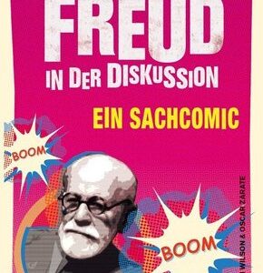 Freud in der Diskussion - Ein Sachcomic