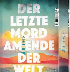 Der letzte Mord am Ende der Welt